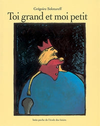 toi grand et moi petit