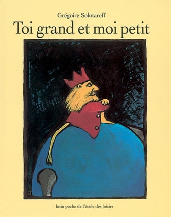 toi grand et moi petit