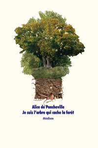 Je suis l'arbre qui cache la forêt
