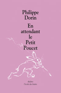 En attendant le Petit Poucet