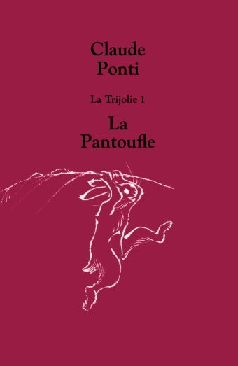 Trijolie 1 La Pantoufle