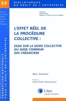 L'effet réel de la procédure collective