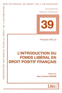 Introduction du fonds libéral en droit positif français