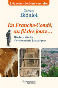 En Franche-Comté au fil des jours
