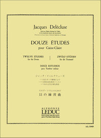 JACQUES DELECLUSE : 12 ETUDES POUR CAISSE-CLAIRE