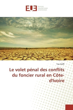 Le volet pénal des conflits du foncier rural en Côte d'Ivoire
