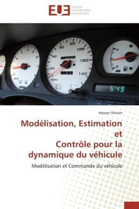 Modélisation, Estimation et Contrôle pour la dynamique du véhicule