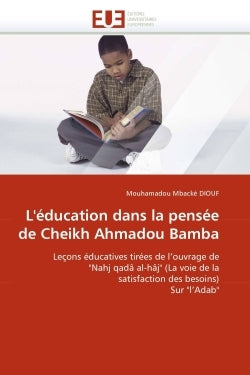 L'éducation dans la pensée de Cheikh Ahmadou Bamba