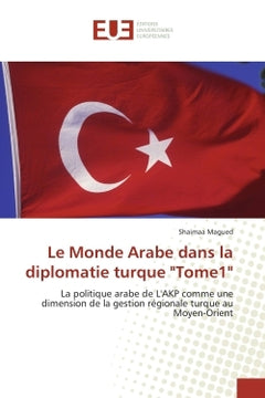 Le Monde Arabe dans la diplomatie turque