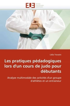 Les pratiques pédadogiques lors d'un cours de judo pour débutants