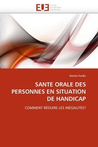 Sante orale des personnes en situation de handicap