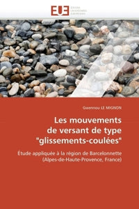 Les mouvements  de versant de type  "glissements-coulées"