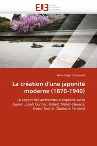 La création d'une japonité moderne (1870-1940)