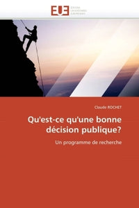 Qu'est-ce qu'une bonne décision publique?