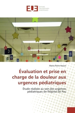Évaluation et prise en charge de la douleur aux urgences pédiatriques