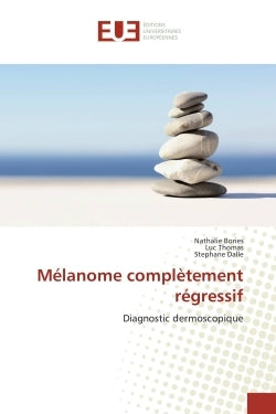 Mélanome complètement régressif