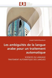 Les ambiguïtés de la langue arabe pour un traitement automatique