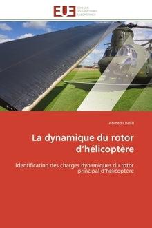 La dynamique du rotor d'hélicoptère