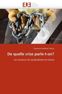 De quelle crise parle-t-on?