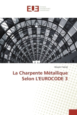 La Charpente Métallique Selon L'Eurocode 3
