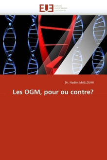Les OGM, pour ou contre?