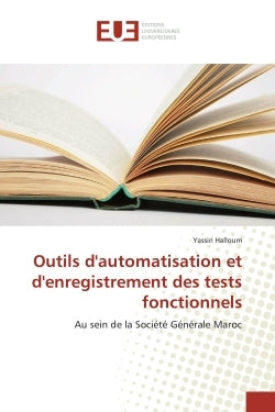 Outils d'automatisation et d'enregistrement des tests fonctionnels