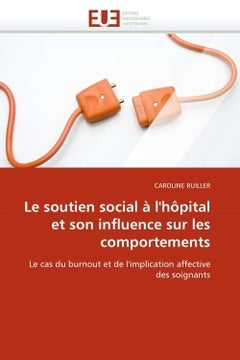 Le soutien social à l'hôpital et son influence sur les comportements