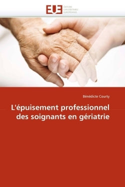 L'épuisement professionnel des soignants en gériatrie