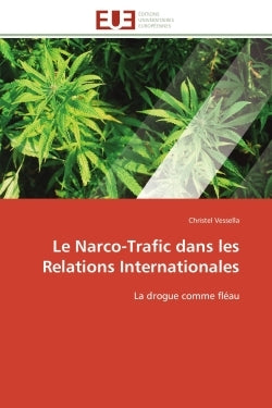 Le Narco-Trafic dans les Relations Internationales