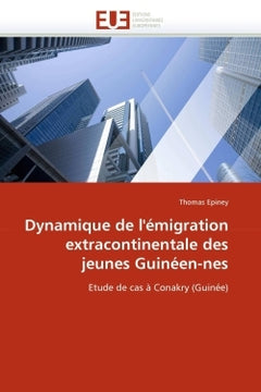 Dynamique de l'émigration extracontinentale des jeunes Guinéen-nes