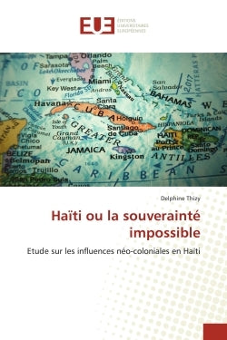 Haïti ou la souverainté impossible