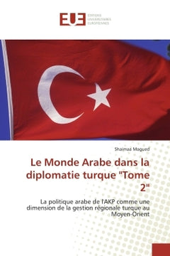 Le monde arabe dans la diplomatie turque