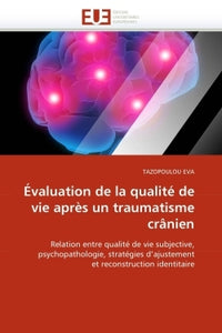 Évaluation de la qualité de vie après un traumatisme crânien