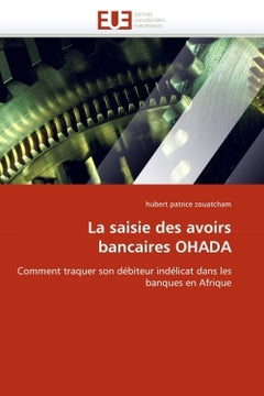 La saisie des avoirs bancaires ohada