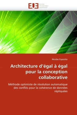 Architecture d''égal à égal pour la conception collaborative