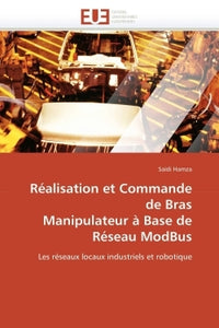 Réalisation et commande de bras  manipulateur à base de réseau modbus