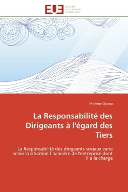 La responsabilité des dirigeants à l'égard des tiers