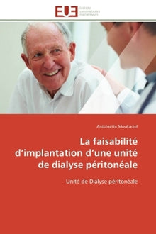 La faisabilité d'implantation d'une unité de dialyse péritonéale