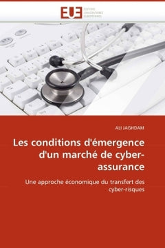 Les conditions d'émergence d'un marché de cyber-assurance