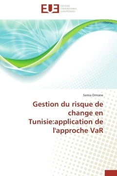 Gestion du risque de change en Tunisie: application de l'approche VaR
