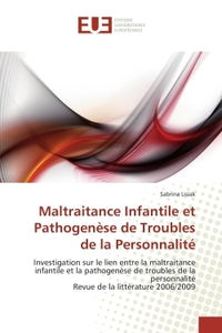 Maltraitance infantile et pathogenèse de troubles de la personnalité