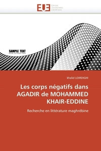 Les corps négatifs dans Agadir