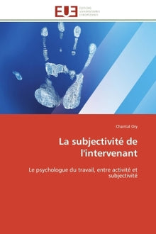 La subjectivité de l'intervenant