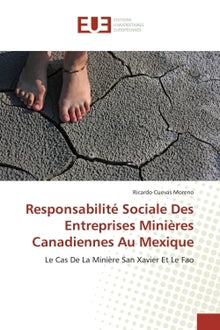 Responsabilité sociale des entreprises minières canadiennes au Mexique