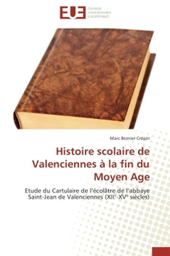 Histoire scolaire de Valenciennes à la fin du Moyen Âge
