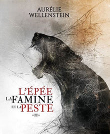 L'épée, la famine et la peste - Volume 2