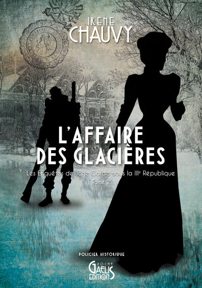 L'Affaire des Glacieres