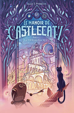 Le Manoir de Castlecatz - Tome 4 La Tour des Nacres