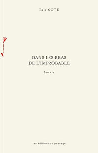 Dans les bras de l'improbable