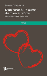 D'un coeur à un autre, du mien au vôtre